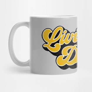 Livin' The Dream Mug